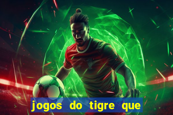 jogos do tigre que dao bonus no cadastro